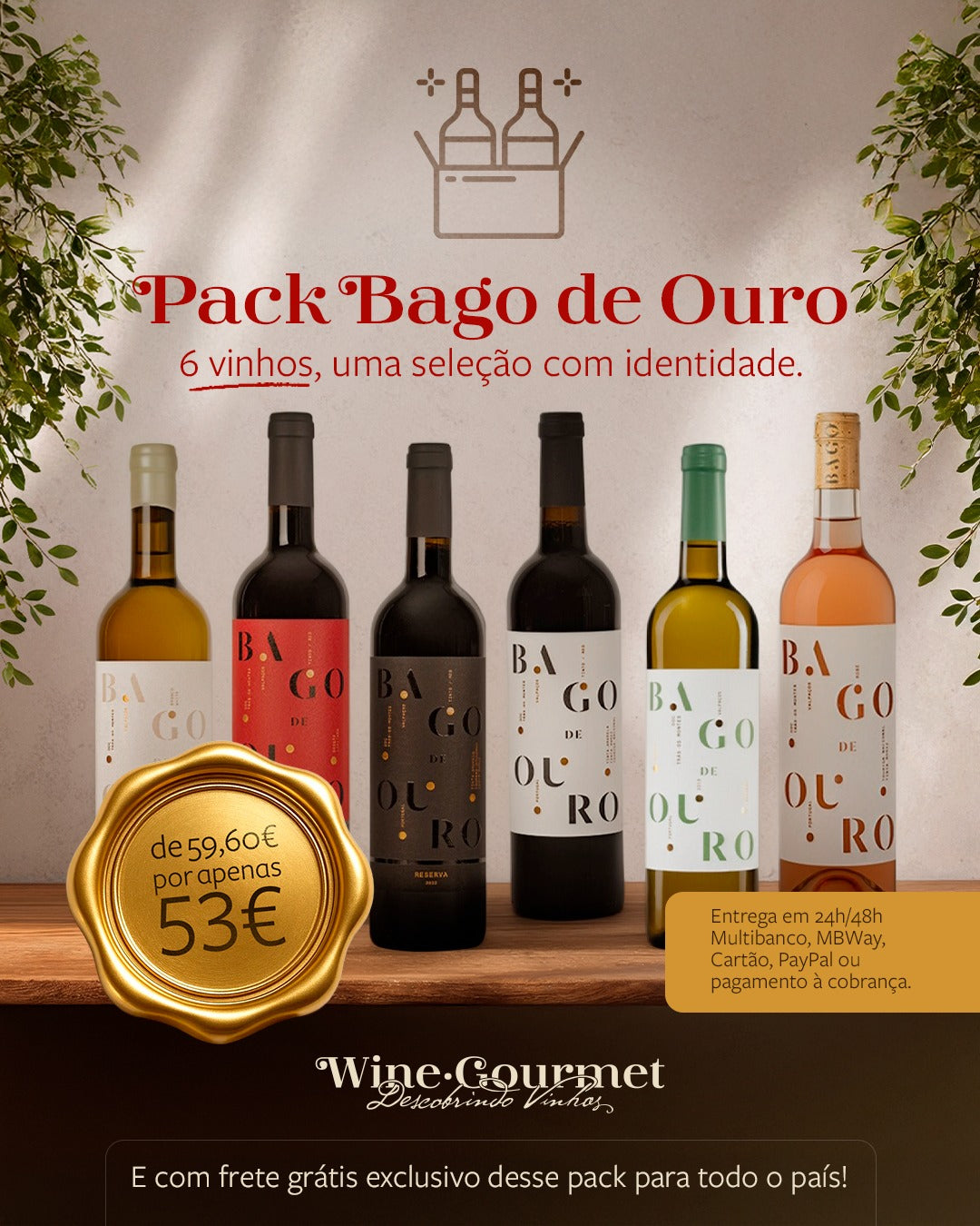Pack Bago de Ouro – 6 vinhos, uma seleção com identidade!